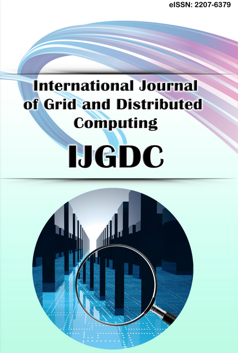 International Journal of Grid and Distributed Computing 
